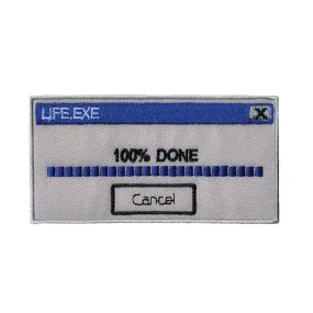 100% Done with Life Embroidered Patch (4" x2")