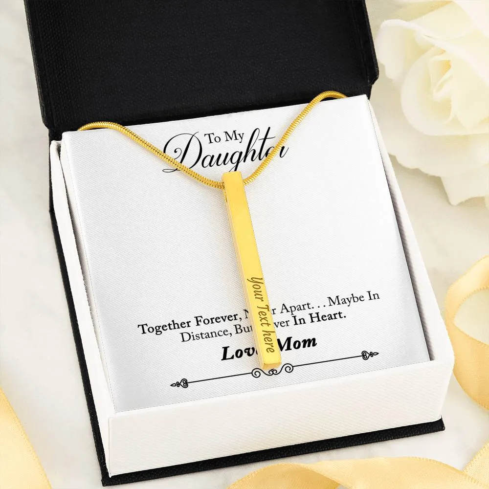 Custom 4 Sided Stick Bar Necklace -With "Together Forever" Mom To Daughter Message Card